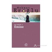 EMINE FAY KIRIĞI - 2 - MEHMET EROĞLU (ISBN:9789750512476)