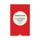 En Çok Kendisine Yabancıdır İnsan - d a f marquis de sade