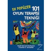 En Popüler 101 Oyun Terapisi Tekniği - Heidi Gerard Kaduson Charles E. Schaefer Hayal Demirci