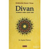 ENDERUNLU HASAN YAVER DIVAN İNCELEME - METIN - ÇEVİRİ - DIZIN - KAPLAN ÜSTÜNER