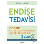 Endişe Tedavisi Endişe Sizi Durdurmadan Önce Onu Durdurmak İçin 7 Adım - Psikonet Yayınları