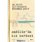 Endülüs'ün Kız Kardeşi - Fatih Ali Hasaneyn
