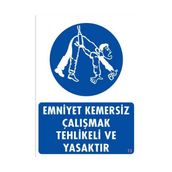 Ennalbur PVC 25x35 13 İkaz Levhası