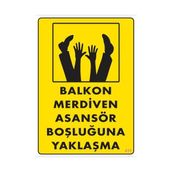 Ennalbur PVC 25x35 411 İkaz Levhası