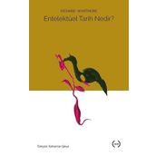 Entelektüel Tarih Nedir? - Richard Whatmore