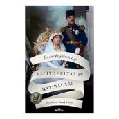 Enver Paşa'nın Eşi Naciye Sultan'ın Hatıraları - Naciye Sultan