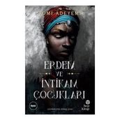 Erdem ve İntikam Çocukları - Tomi Adeyemi