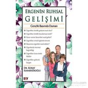 Ergenin Ruhsal Gelişimi - Koray Karabekiroğlu