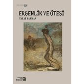 Ergenlik Ve Ötesi - Talat Parman