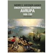 Erken Modern Dönemde Avrupa 1450-1789 - Merry E. Wiesner Hanks