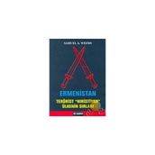 ERMENISTAN TERÖRİST HIRİSTİYAN ÜLKENİN SIRLARI - SAMUEL A. WEEMS