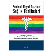Eşcinsel Hayat Tarzının Sağlık Tehlikeleri - Kaknüs Yayınları