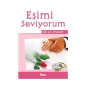 EŞİMİ SEVIYORUM - GÜLAY ATASOY