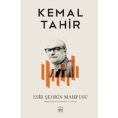 Esir Şehrin Mahpusu - Kemal Tahir