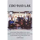ESKI DOSTLAR - ERHAN BENER