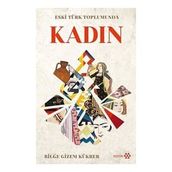 Eski Türk Toplumunda Kadın Yeditepe Yayınevi