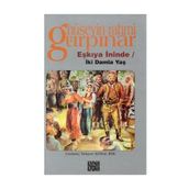 EŞKİYA İNİNDE İKİ DAMLA YAŞ - HÜSEYİN RAHMI GÜRPINAR