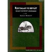 EŞKIYALAR VE DEVLET - KAREN BARKEY