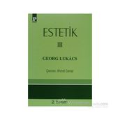 Estetik 3 - György Lukâcs György Lukâcs