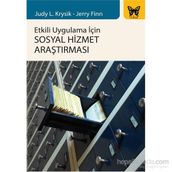 Etkili Uygulama İçin Sosyal Hizmet Araştırması - Judy L. Krysik Jerry Finn