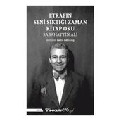 Etrafın Seni Sıktığı Zaman Kitap Oku - İnkılap Kitabevi