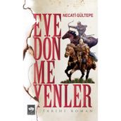 Eve Dönmeyenler - Necati Gültepe