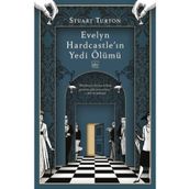 Evelyn Hardcastle'ın Yedi Ölümü - Stuart Turton