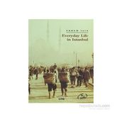 EVERYDAY LIFE IN ISTANBUL - EKREM IŞIN