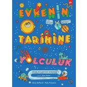Evrenin Tarihine Yolculuk - Clive Gifford Rob Flowers