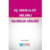 Evrensel İletişim Yayınları Eş Yakın Ve Zıt Anlamlı Kelimeler Sözlüğü 483019