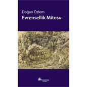 Evrensellik Mitosu - Doğan Özlem
