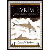 Evrim Büyük Bir Fikrin Kısa Tarihi - Gerard Cheshire