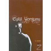 EYLÜL YORGUNU - GÜNER ENER