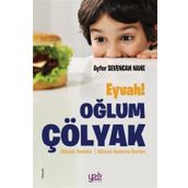 Eyvah Oğlum Çölyak-Ayfer Sevencan Nane