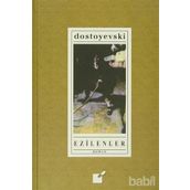 Ezilenler - Fyodor Mihailoviç Dostoyevski