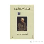 EZILENLER - FYODOR MİHAYLOVİÇ DOSTOYEVSKI
