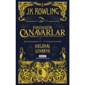 Fantastik Canavarlar Nelerdir Nerede Bulunurlar - J. K. Rowling
