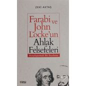 Farabi ve John Locke'un Ahlak Felsefeleri -Zeki Aktaş