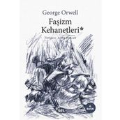 Faşizm Kehanetleri - George Orwell
