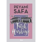 FATIH-HARBIYE - PEYAMI SAFA