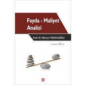 FAYDA MALIYET ANALIZI - MIRCAN YILDIZ TOKATLIOĞLU