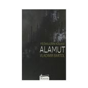 Fedailerin Kalesi Alamut - Vladimir Bartol