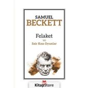 Felaket ve Sair Kısa Oyunlar / Samuel Beckett