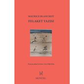 Felaket Yazısı - Maurice Blanchot