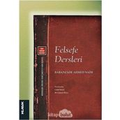 Felsefe Dersleri - babanzade ahmet naim