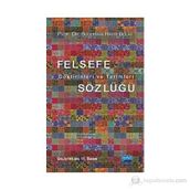FELSEFE DOKTRINLERI VE TERIMLERI SÖZLÜĞÜ - SÜLEYMAN HAYRI BOLAY