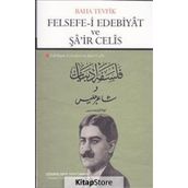 Felsefe-i Edebiyat ve Şa’ir Celis - Baha Tevfik