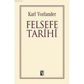 FELSEFE TARIHI - KARL VORLANDER