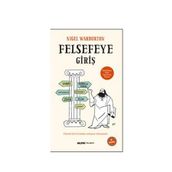 Felsefeye Giriş - Nigel Warburton