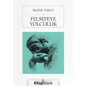 FELSEFEYE YOLCULUK - FRANK THILLY
